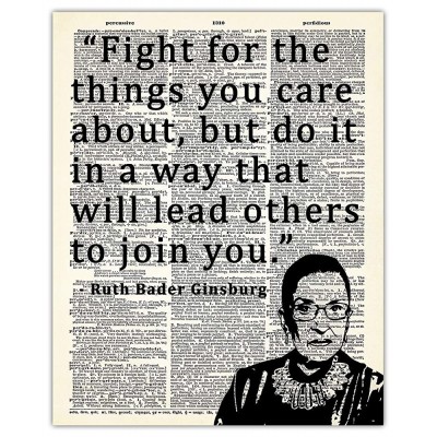 Ruth Bader Ginsburg Fight For The Things You Care… Motivational Poster Print 8x10 Unframed Inspirational Quotes Wall Art For Kids Women Men Positive Quotes Wall Decor Gift for Home Office - BP6RIQ5DP