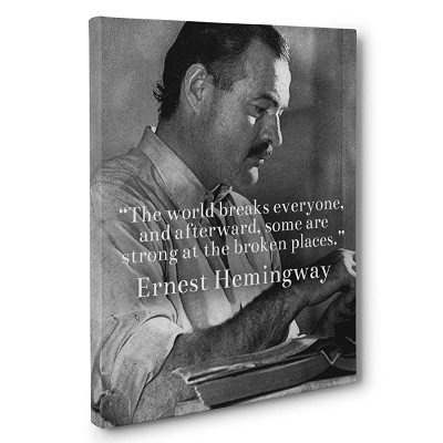 Strong at the Broken Places Ernest Hemingway Quote Canvas Wall Art - BRNUALB3X