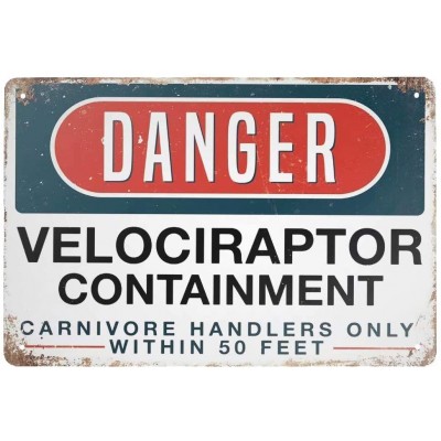Jesiceny New Tin Sign Danger Velociraptor Containment Aluminum Metal Sign 8x12 INCH - BTI752Y85